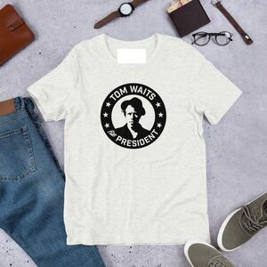 Tom Waits For President Unisex T-shirt
